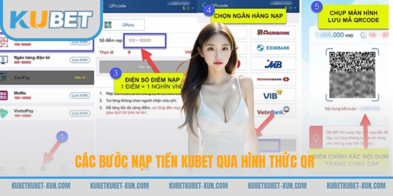 Các bước nạp tiền Kubet qua hình thức QR